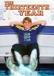 Сын русалки / The Thirteenth Year (1999)