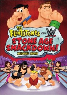 Флинстоуны: борцы каменного века / The Flintstones & WWE: Stone Age Smackdown (2015)