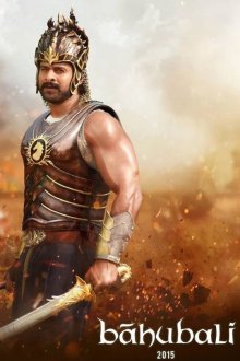 Бахубали / Baahubali: The Beginning (2015)