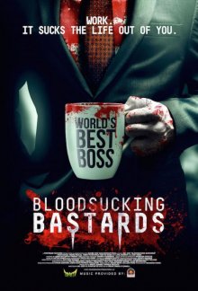 Кровососущие подонки / Bloodsucking Bastards (2015)