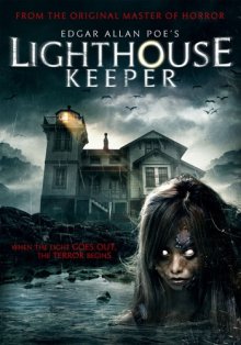 Смотритель маяка / Edgar Allan Poe's Lighthouse Keeper (2015)