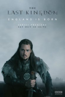 Смотреть онлайн сериал "Последнее королевство" (2015)