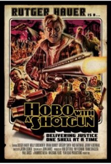 Бомж с дробовиком / Hobo with a Shotgun