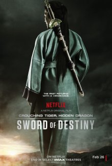 Крадущийся тигр, затаившийся дракон: Меч судьбы / Crouching Tiger, Hidden Dragon: Sword of Destiny 2016