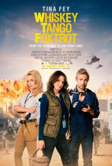 Репортерша / Whiskey Tango Foxtrot 2016