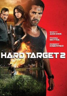 Трудная мишень 2 / Hard Target 2 - смотреть онлайн