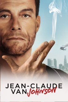 Смотреть онлайн сериал "Жан-Клод Ван Джонсон" ()